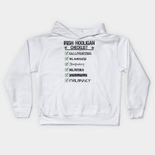 Irish Hooligan To Do List Funny St Patrick's Day Blarney Malarkey Shenanigans Kids Hoodie